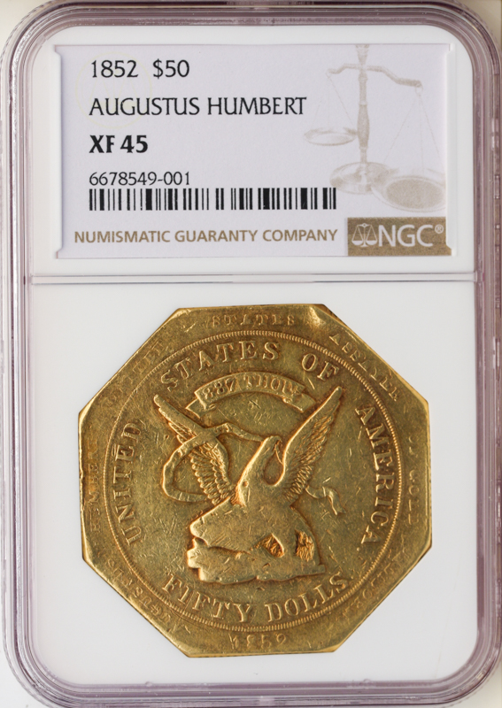 1852 $50 Humbert Reeded Edge .887 NGC XF45 1852 $50 Humbert Reeded Edge .887 NGC XF45