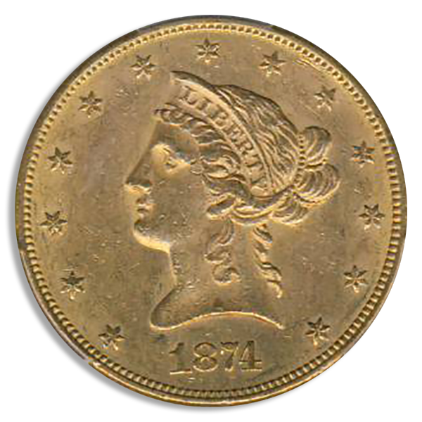 1874 $10 Liberty PCGS MS62 CAC 1874 $10 Liberty PCGS MS62 CAC