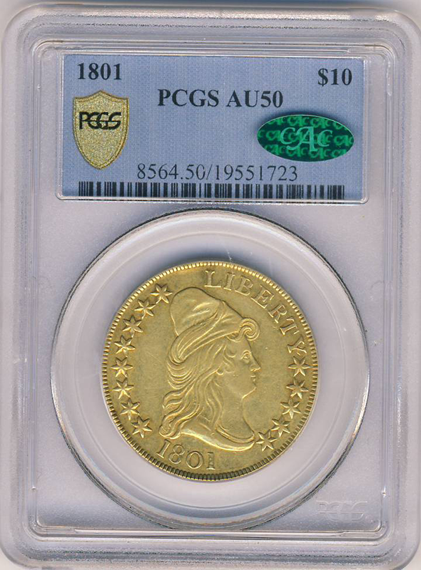 1801 $10 Draped Bust PCGS Au50 CAC 1801 $10 Draped Bust PCGS Au50 CAC
