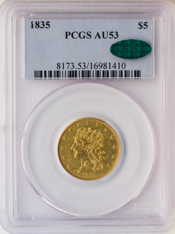 1835 $5 Classic PCGS AU53 CAC 1835 $5 Classic PCGS AU53 CAC