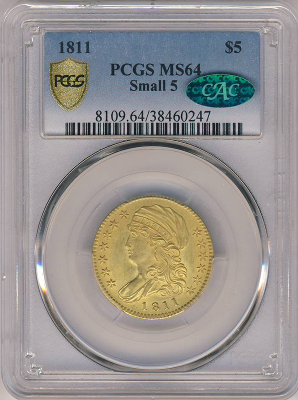 1811 $5 Capped Bust Small 5 PCGS MS64 CAC