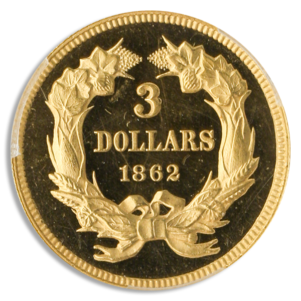 1862 $3 Indian Princess Deep Cameo PCGS PR65 CAC + 1862 $3 Indian Princess Deep Cameo PCGS PR65 CAC +