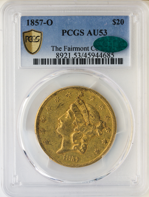 1857-O $20 Liberty PCGS AU53 CAC 1857-O $20 Liberty PCGS AU53 CAC