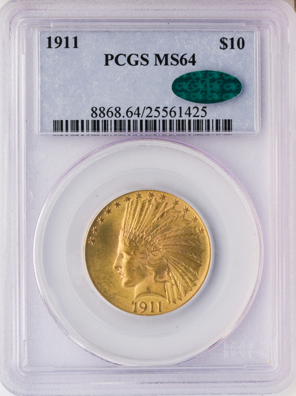 1911 $10 Indian PCGS MS64 CAC 1911 $10 Indian PCGS MS64 CAC