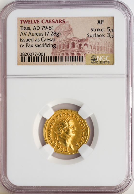 Twelve Caesars Titus Aureus NGC XF Strike:5 Surface:3 7.28 grams