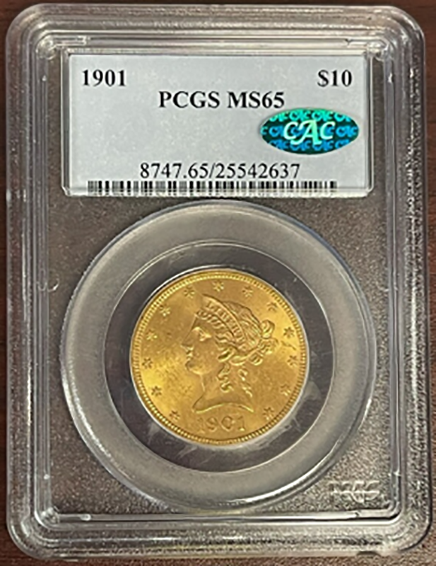 1901 $10 Liberty PCGS MS65 CAC