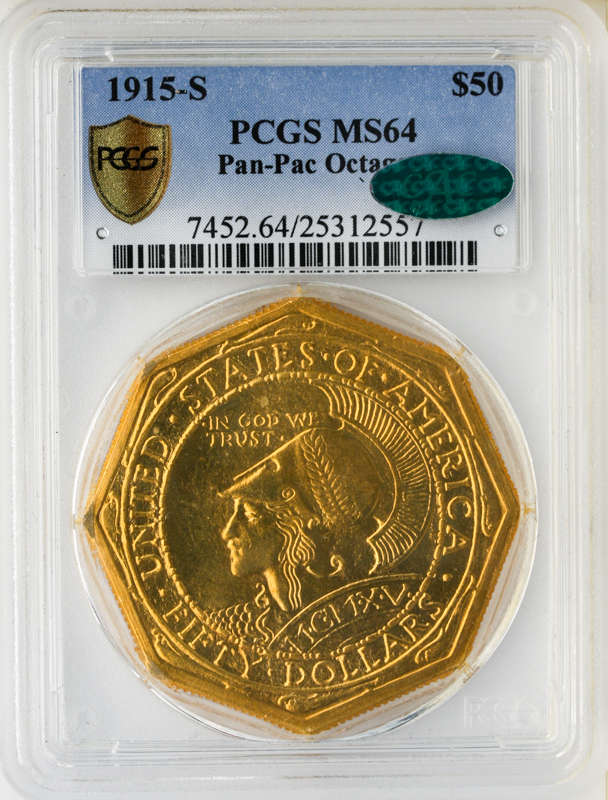 1915-S Panama Pacific $50 Octagonal PCGS MS64 CAC 1915-S Panama Pacific $50 Octagonal PCGS MS64 CAC