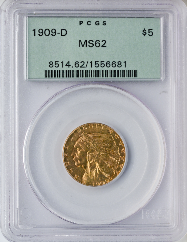 $5 Indian Certified MS62 (Dates/Types Vary)