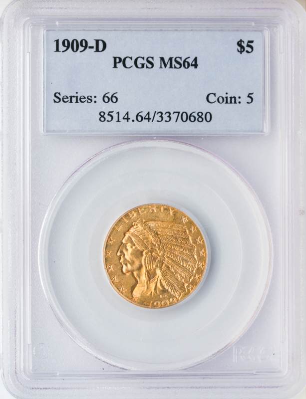 $5 Indian Certified MS64 (Dates/Types Vary)