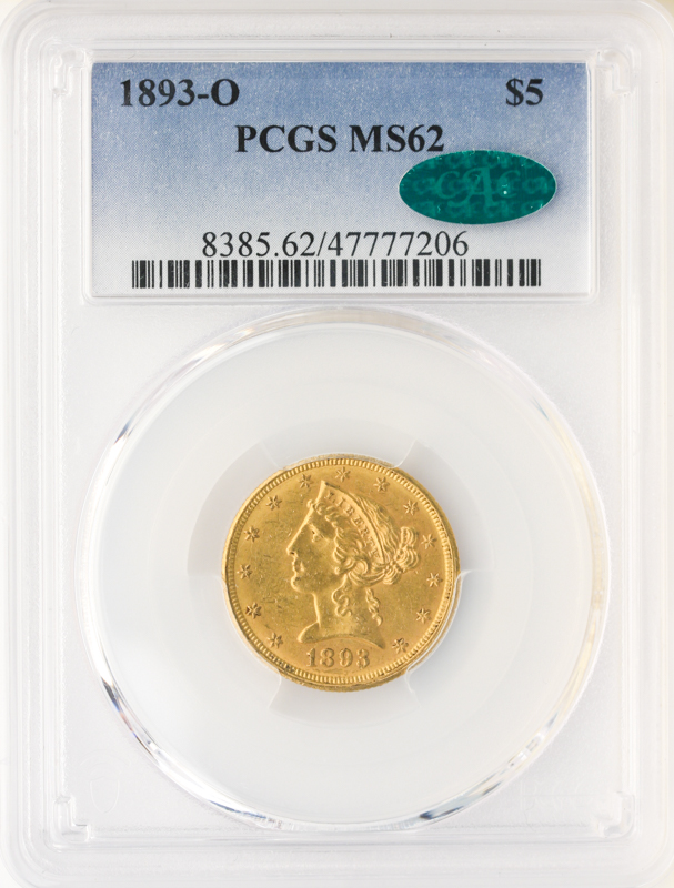 1893-O $5 Liberty PCGS MS62 CAC 1893-O $5 Liberty PCGS MS62 CAC