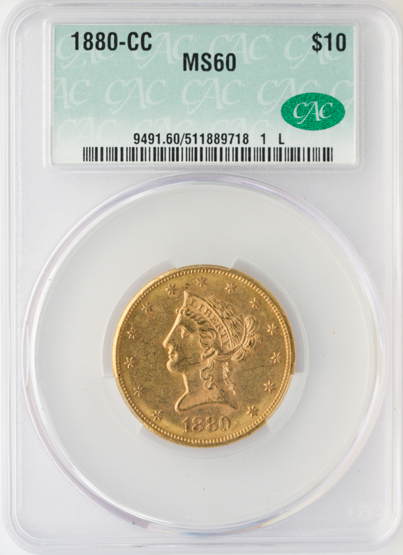1880-CC $10 Liberty CACG MS60 1880-CC $10 Liberty CACG MS60
