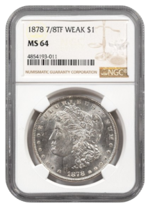 1878 8 Tail Feathers Morgan $1 NGC MS64 Weak