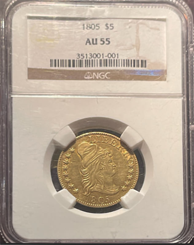 1805 $5 Draped Bust slabbed obverse. Graded AU55.