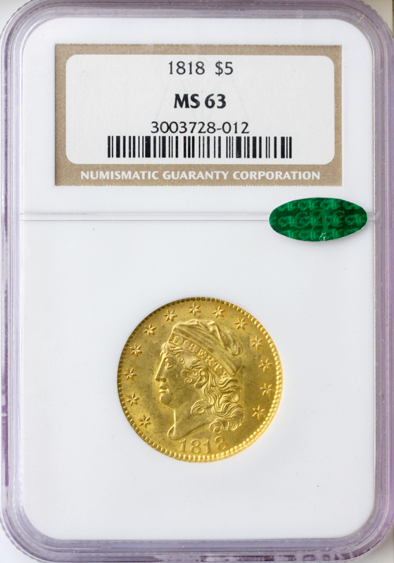 1818 $5 Capped Bust NGC MS63 CAC