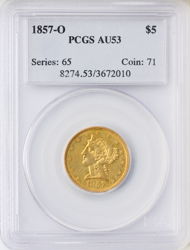 1857-O $5 Liberty PCGS AU53