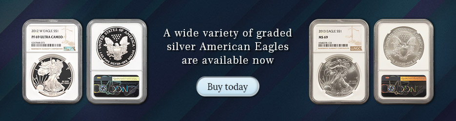 A wide variety of graded silver American Eagles are available now