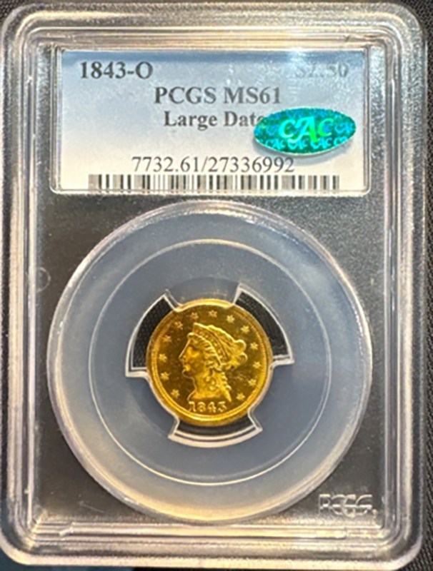 1843-O $2.50 Liberty PCGS MS61 CAC