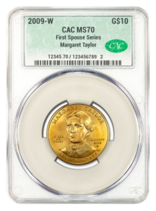2009-W $10 Gold First Spouse CACG MS70 - Margaret Taylor