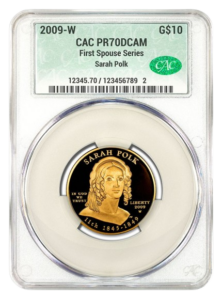 2009-W $10 Gold First Spouse CACG PR70DCAM - Sarah Polk