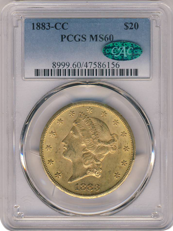 1883-CC $20 Liberty PCGS MS60 CAC 1883-CC $20 Liberty PCGS MS60 CAC