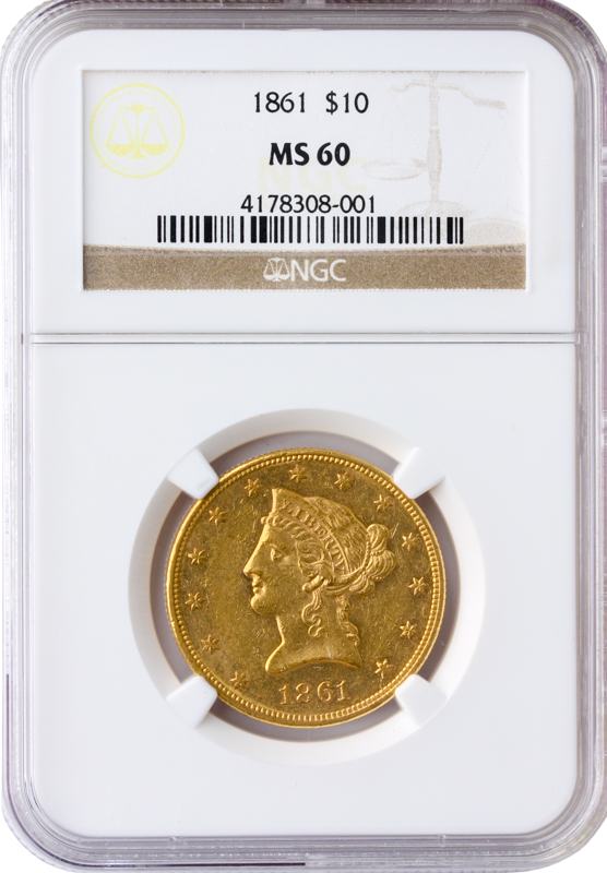 1861 $10 LIBERTY NGC MS60