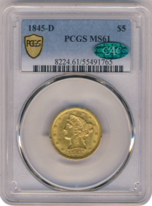 1845-D $5 Liberty PCGS MS61 CAC