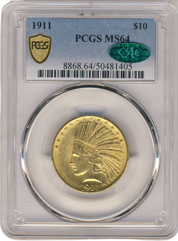 1911 $10 Indian PCGS MS64 CAC