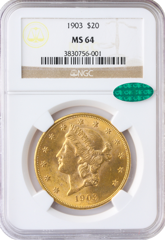 1903 $20 Liberty NGC MS64 CAC 1903 $20 Liberty NGC MS64 CAC