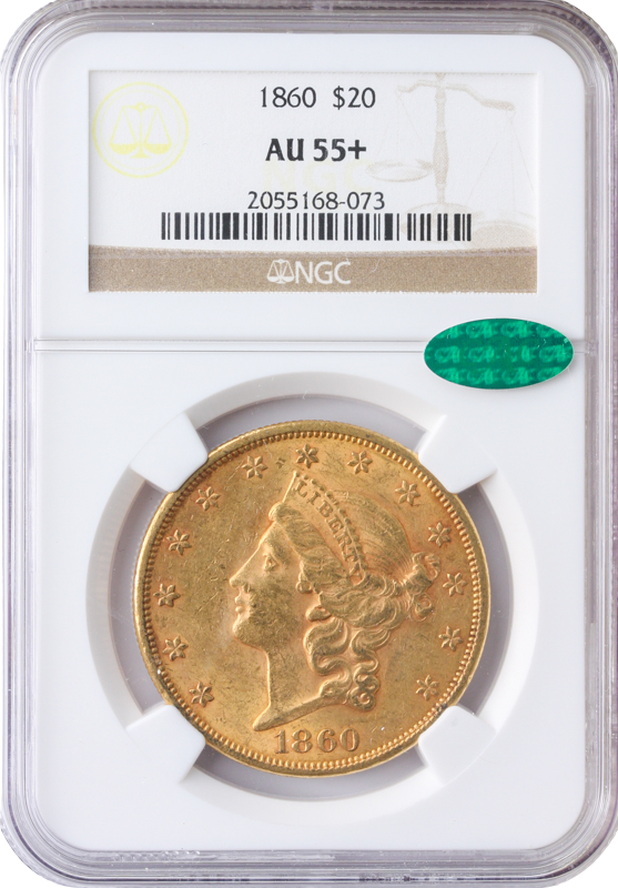 1860 $20 Liberty NGC AU55 CAC + 1860 $20 Liberty NGC AU55 CAC +