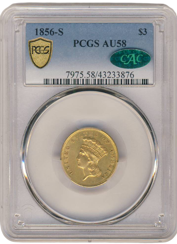 1856-S $3 Indian Princess PCGS AU58 CAC 1856-S $3 Indian Princess PCGS AU58 CAC