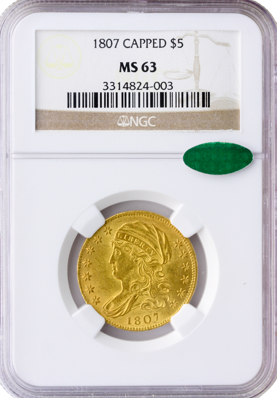 1807 $5 Capped Bust NGC MS63 CAC 1807 $5 Capped Bust NGC MS63 CAC