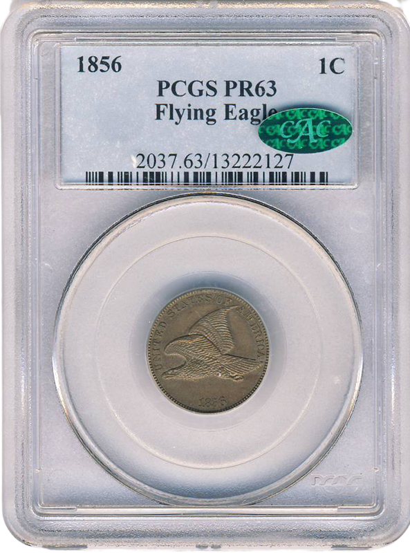 1856 Flying Eagle Cent PCGS PR63 CAC 1856 Flying Eagle Cent PCGS PR63 CAC
