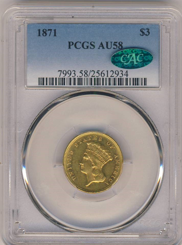 1871 $3 Indian Princess PCGS AU58 CAC 1871 $3 Indian Princess PCGS AU58 CAC