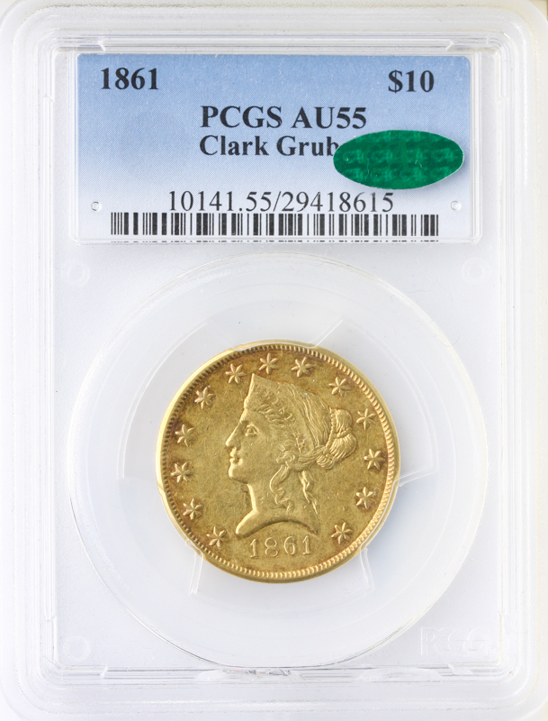 1861 $10 Clark Gruber 10141 PCGS AU55 1861 $10 Clark Gruber 10141 PCGS AU55