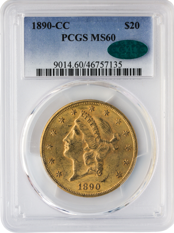 1890-CC $20 Liberty PCGS MS60 CAC 1890-CC $20 Liberty PCGS MS60 CAC