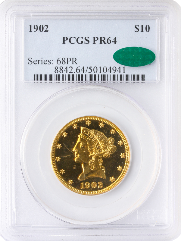 1902 $10 Liberty PCGS PR64 CAC 1902 $10 Liberty PCGS PR64 CAC