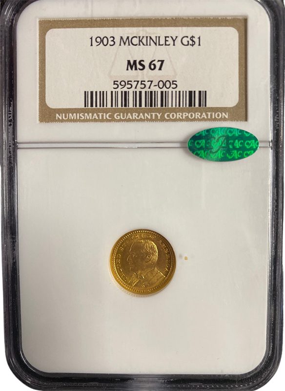 1903 McKinley Gold Commemorative $1 NGC MS67 CAC 1903 McKinley Gold Commemorative $1 NGC MS67 CAC