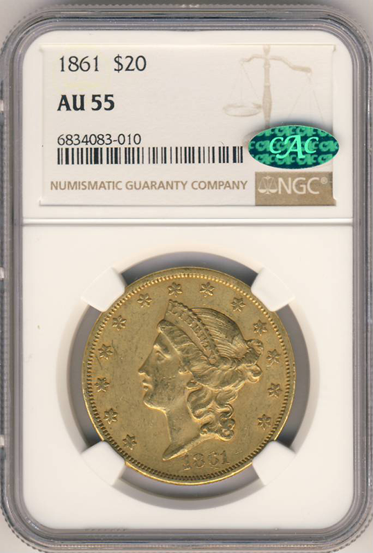 1861 $20 Liberty NGC AU55 CAC 1861 $20 Liberty NGC AU55 CAC
