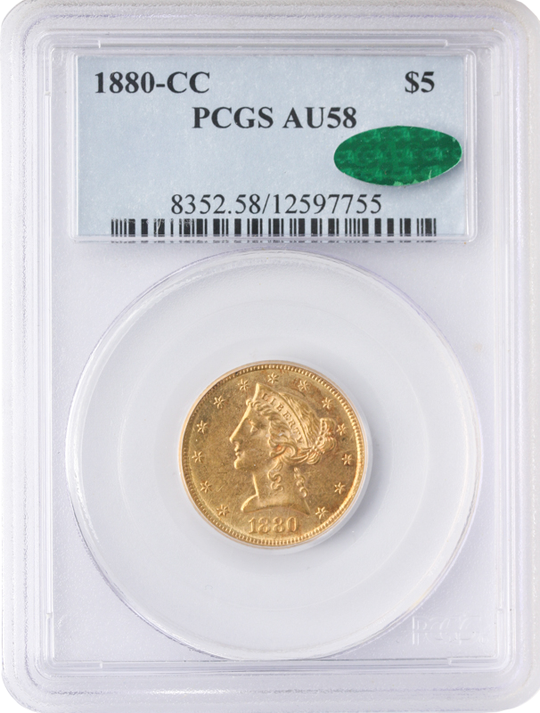 1880-CC $5 Liberty PCGS AU58 CAC 1880-CC $5 Liberty PCGS AU58 CAC