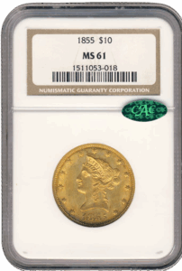 1855 $10 Liberty NGC MS61 CAC