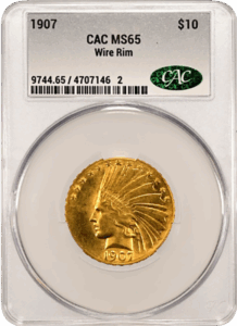 1907 $10 Indian Wire Rim CACG MS65