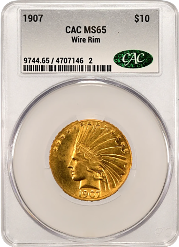 1907 $10 Indian Wire Rim CACG MS65