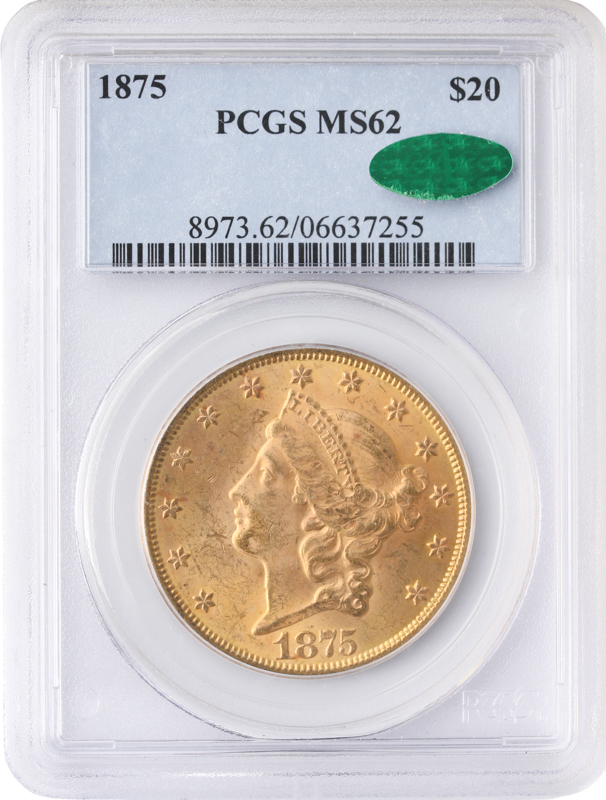 1875 $20 Liberty PCGS MS62 CAC 1875 $20 Liberty PCGS MS62 CAC