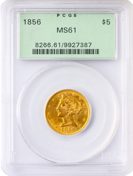 1856 $5 Liberty PCGS MS61
