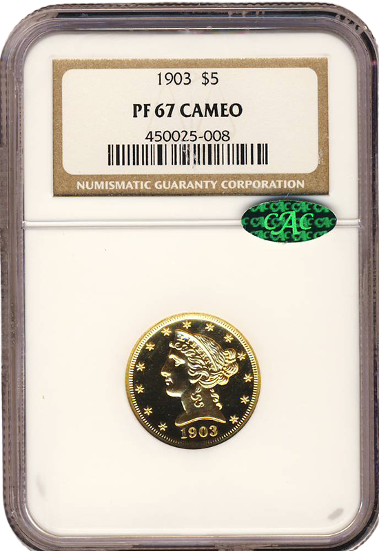 1903 $5 Liberty NGC PR67 Cameo CAC