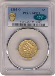 1893-O $5 Liberty PCGS MS63 CAC