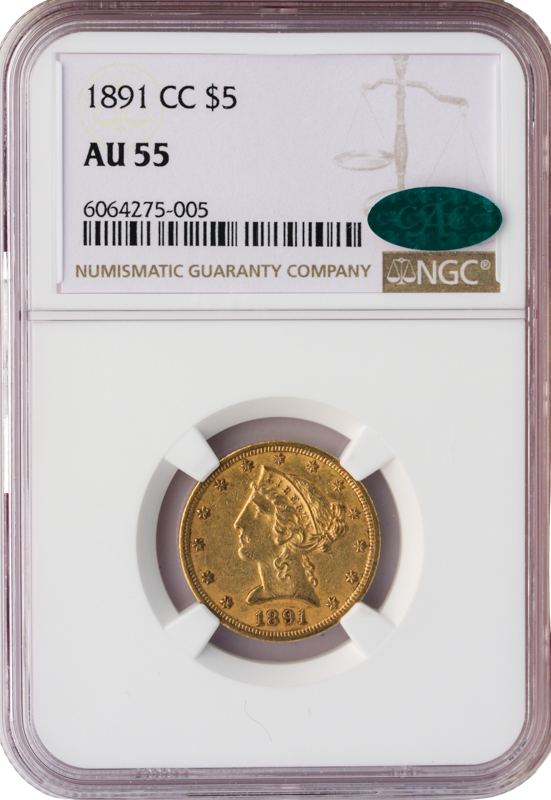 1891-CC $5 Liberty NGC AU55 CAC 1891-CC $5 Liberty NGC AU55 CAC