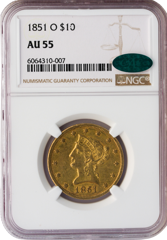 1851-O $10 Liberty NGC AU55 CAC 1851-O $10 Liberty NGC AU55 CAC