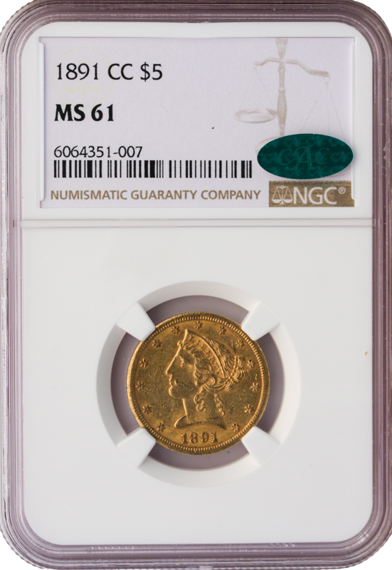 1891-CC $5 Liberty NGC MS61 CAC 1891-CC $5 Liberty NGC MS61 CAC