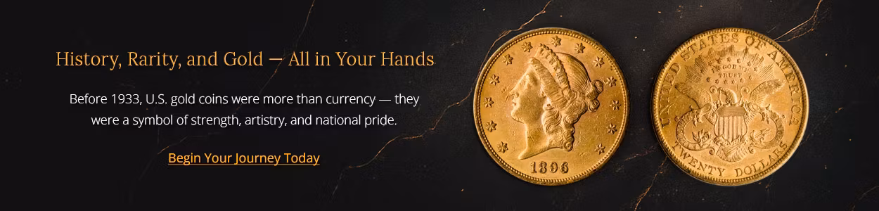 History, Rarity, and Gold—All in Your Hands